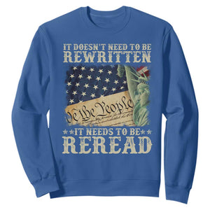 It Doesn't Need To Be Rewritten It Needs To Be Reread Sweatshirt We The People Vintage American Flag TS11 Royal Blue Print Your Wear