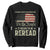It Doesn't Need To Be Rewritten It Needs To Be Reread Sweatshirt We The People Vintage Flag TS11 Black Print Your Wear