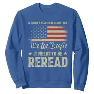 It Doesn't Need To Be Rewritten It Needs To Be Reread Sweatshirt We The People Vintage Flag TS11 Royal Blue Print Your Wear