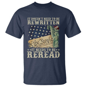 It Doesn't Need To Be Rewritten It Needs To Be Reread T Shirt We The People Vintage American Flag TS11 Navy Print Your Wear