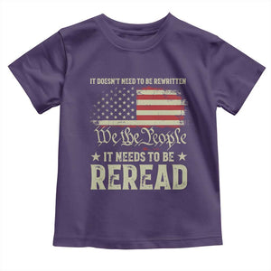 It Doesn't Need To Be Rewritten It Needs To Be Reread Toddler T Shirt We The People Vintage Flag TS11 Purple Print Your Wear