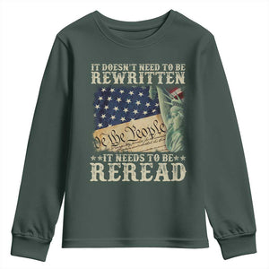 It Doesn't Need To Be Rewritten It Needs To Be Reread Youth Sweatshirt We The People Vintage American Flag TS11 Dark Forest Green Print Your Wear