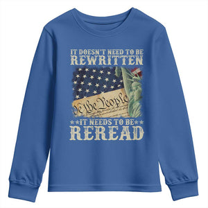 It Doesn't Need To Be Rewritten It Needs To Be Reread Youth Sweatshirt We The People Vintage American Flag TS11 Royal Blue Print Your Wear