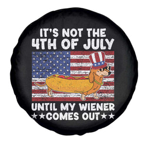 It's Not 4th of July Until My Wiener Comes Out Spare Tire Cover Funny Fourth of July Hotdog Lover TS02 Print Your Wear