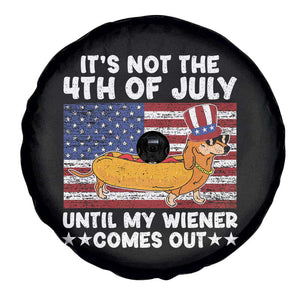It's Not 4th of July Until My Wiener Comes Out Spare Tire Cover Funny Fourth of July Hotdog Lover TS02 Print Your Wear
