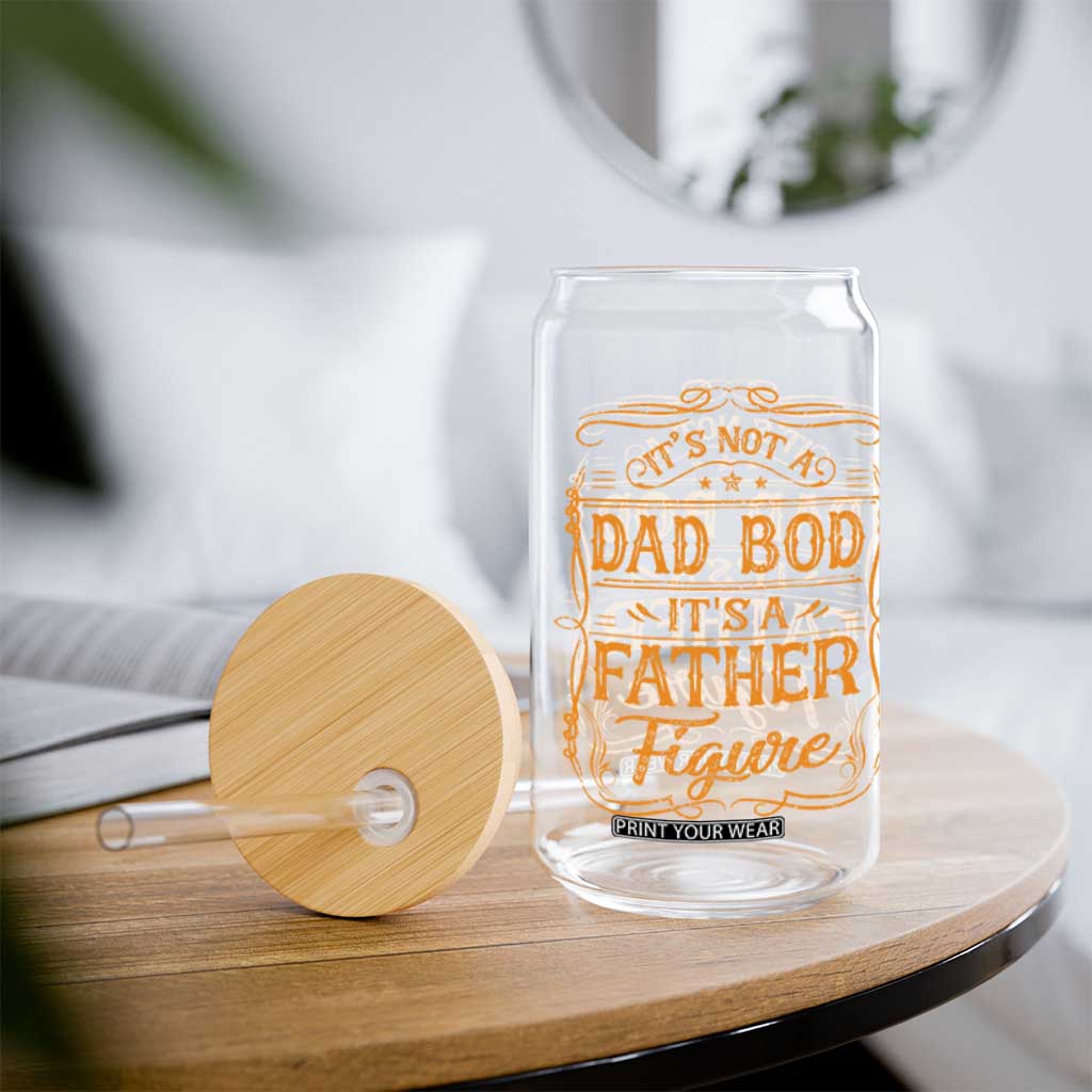 It's Not A Dad Bod It's A Father Figure Glass Can Fathers Day Funny Retro Vintage TS10 Print Your Wear