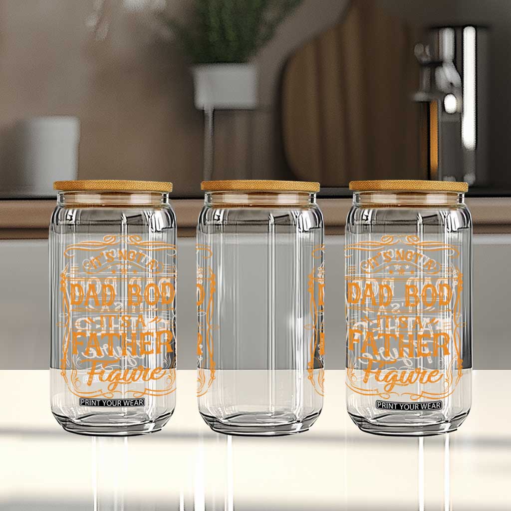 It's Not A Dad Bod It's A Father Figure Glass Can Fathers Day Funny Retro Vintage TS10 Print Your Wear