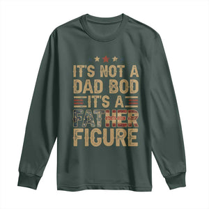It's Not A Dad Bod It's A Father Figure Long Sleeve Shirt Funny Retro Vintage American Flag TS10 Dark Forest Green Print Your Wear