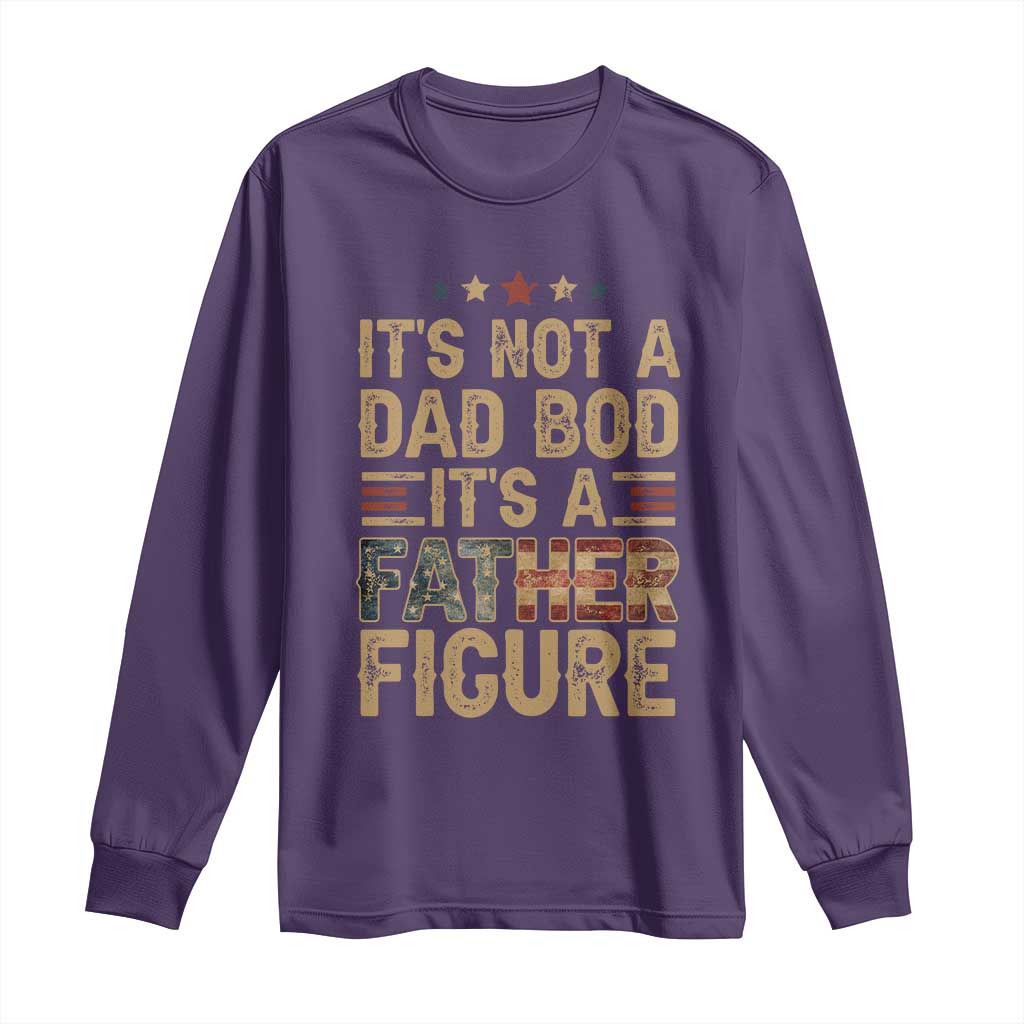 It's Not A Dad Bod It's A Father Figure Long Sleeve Shirt Funny Retro Vintage American Flag TS10 Purple Print Your Wear