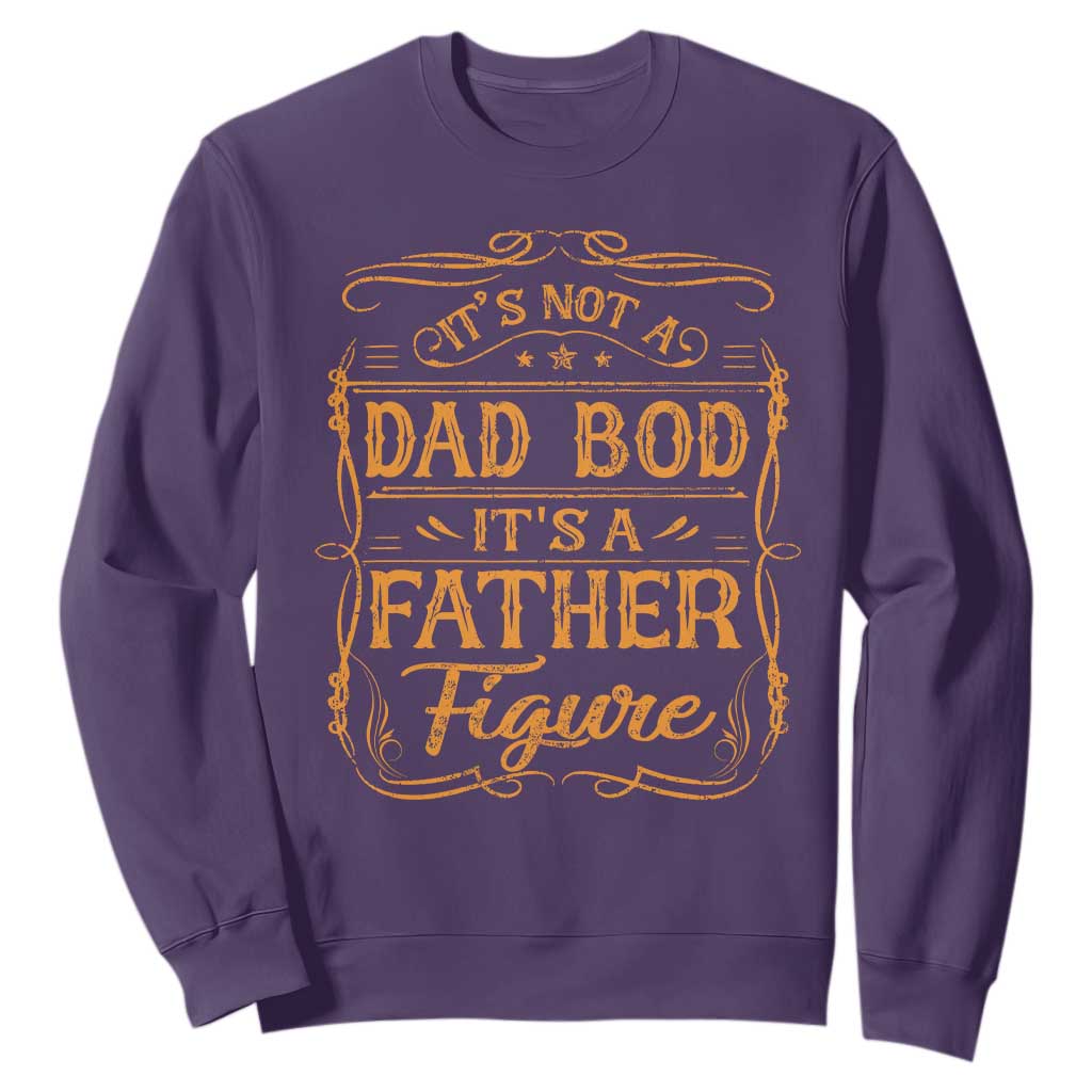 It's Not A Dad Bod It's A Father Figure Sweatshirt Fathers Day Funny Retro Vintage TS10 Purple Print Your Wear
