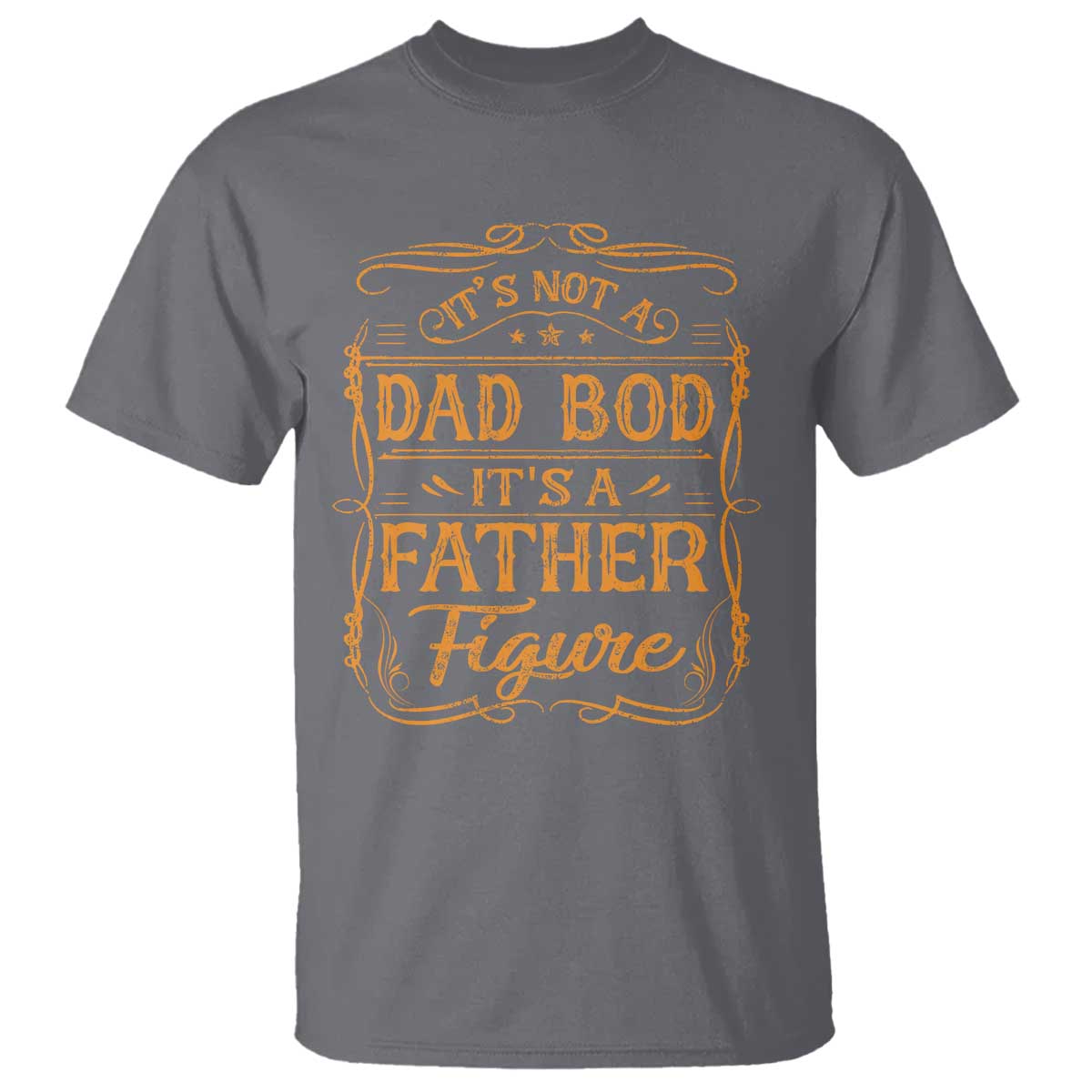Its Not A Dad Bod T Shirt - Its A Father Figure Fathers Day Funny Retro Vintage Tee TS10 Charcoal Print Your Wear