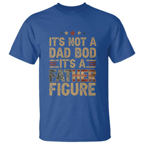 Its Not A Dad Bod Its A Father Figure T Shirt - Funny Retro Vintage American Flag Dad Humor Tee TS10 Royal Blue Print Your Wear