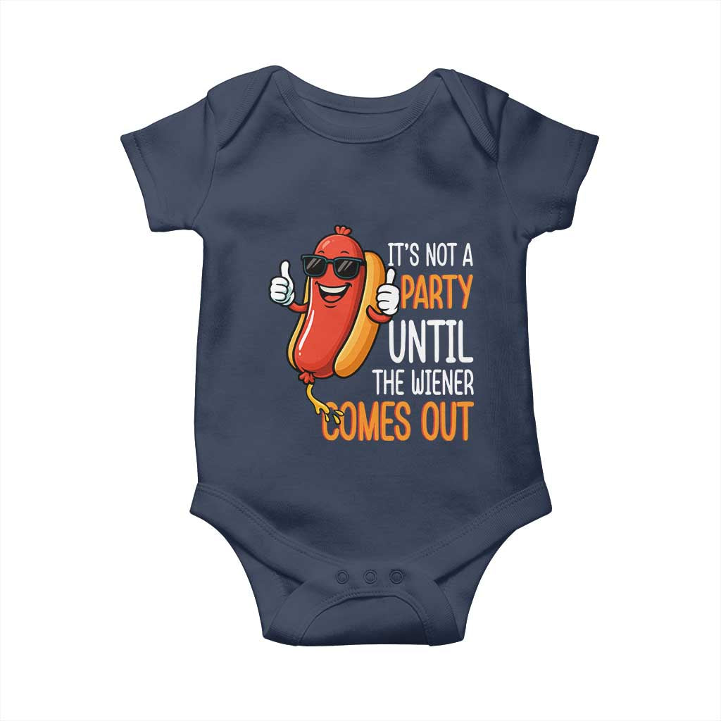 It's Not A Party Until The Wiener Comes Out Baby Onesie Funny Hot Dog Joke BBQ 4th of July Cookout TS02 Navy Print Your Wear