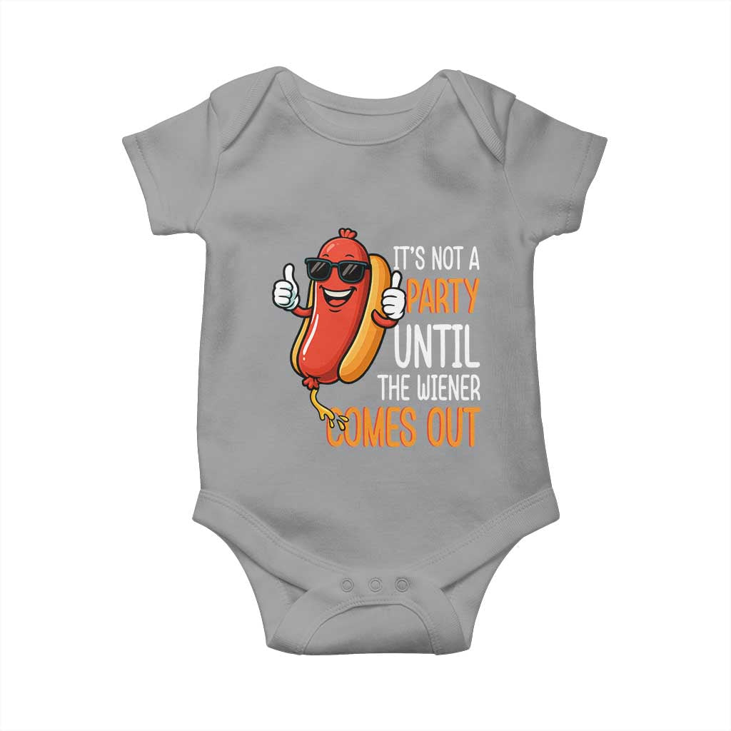 It's Not A Party Until The Wiener Comes Out Baby Onesie Funny Hot Dog Joke BBQ 4th of July Cookout TS02 Sport Gray Print Your Wear