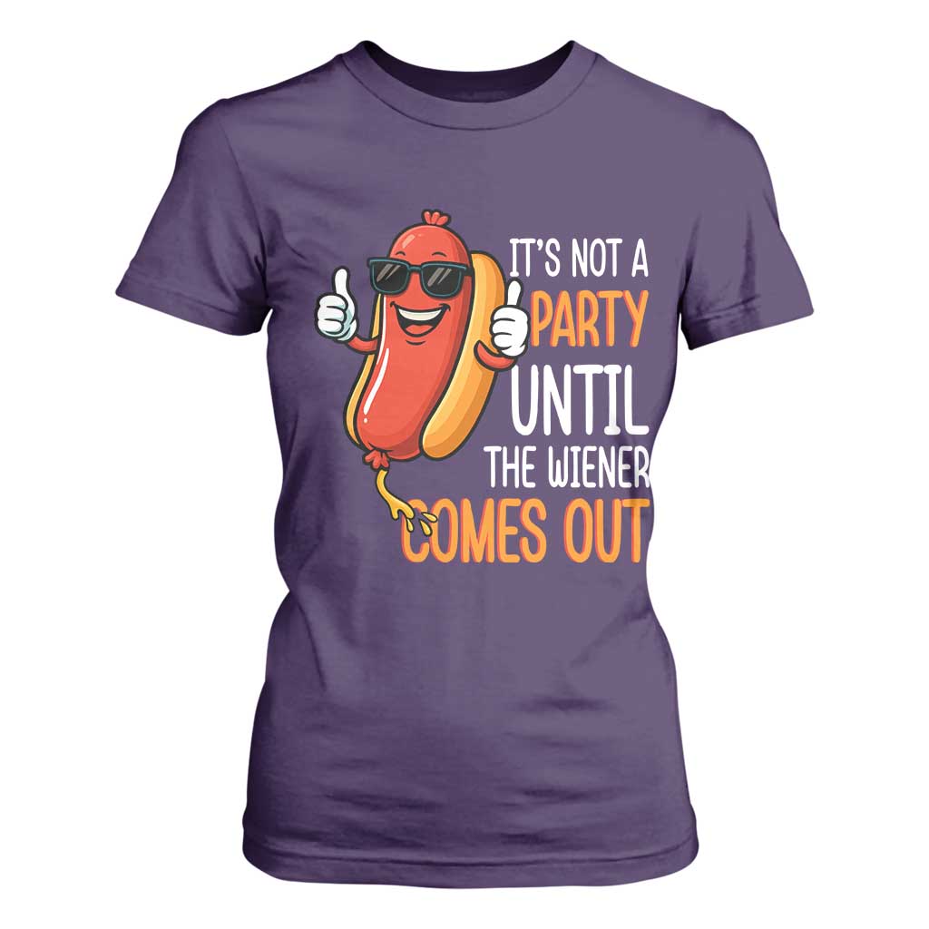 It's Not A Party Until The Wiener Comes Out T Shirt For Women Funny Hot Dog Joke BBQ 4th of July Cookout TS02 Purple Print Your Wear