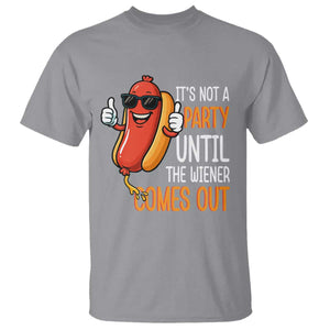 It's Not A Party Until The Wiener Comes Out T Shirt Funny Hot Dog Joke BBQ 4th of July Cookout TS02 Sport Gray Print Your Wear