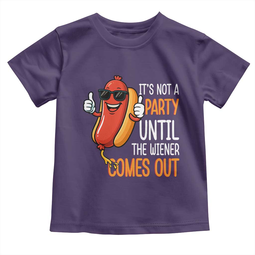 It's Not A Party Until The Wiener Comes Out Toddler T Shirt Funny Hot Dog Joke BBQ 4th of July Cookout TS02 Purple Print Your Wear