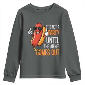 It's Not A Party Until The Wiener Comes Out Youth Sweatshirt Funny Hot Dog Joke BBQ 4th of July Cookout TS02 Dark Heather Print Your Wear