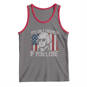 Its Only Treason If You Lose 4th Of July Tank Top George Washington American Flag TS10 Deep Heather Red Print Your Wear