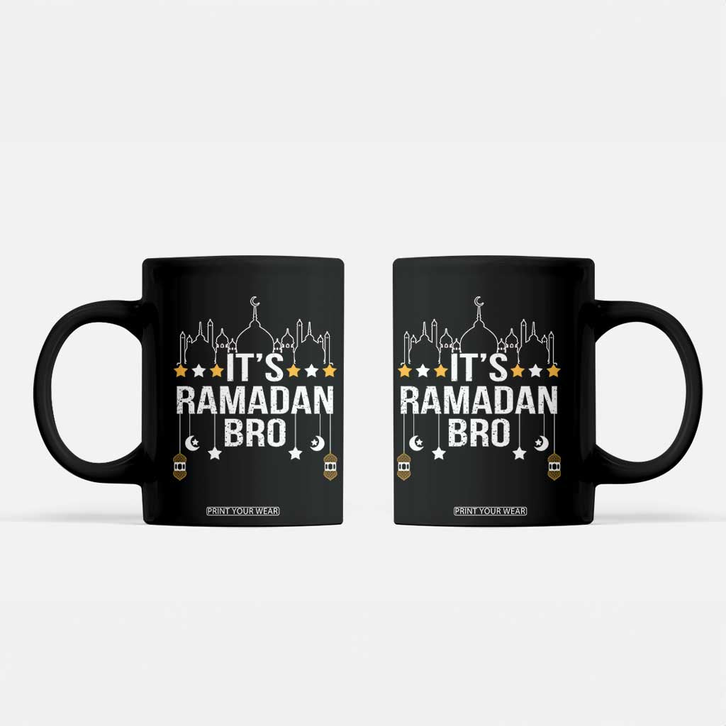 It's Ramadan Bro Coffee Mug Islamic Fasting Muslim TS02 Black Print Your Wear