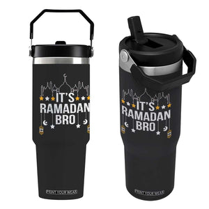 It's Ramadan Bro Flip Straw Tumbler Islamic Fasting Muslim TS02 One Size: 30 oz Black Print Your Wear