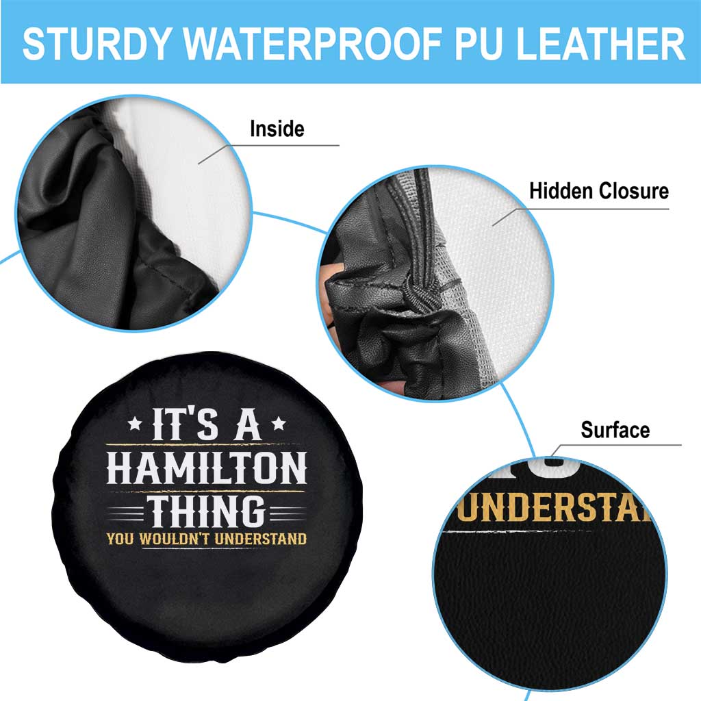 It's a Hamilton Thing You Wouldn't Understand Spare Tire Cover TS10 Print Your Wear