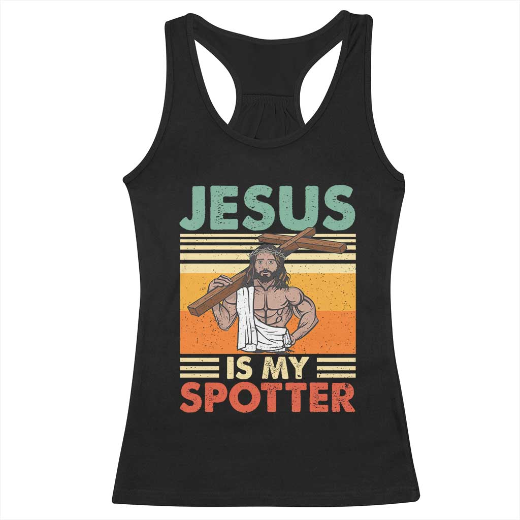 Jesus Is My Spotter Racerback Tank Top Funny Gym Christian Fitness TS02 Black Print Your Wear
