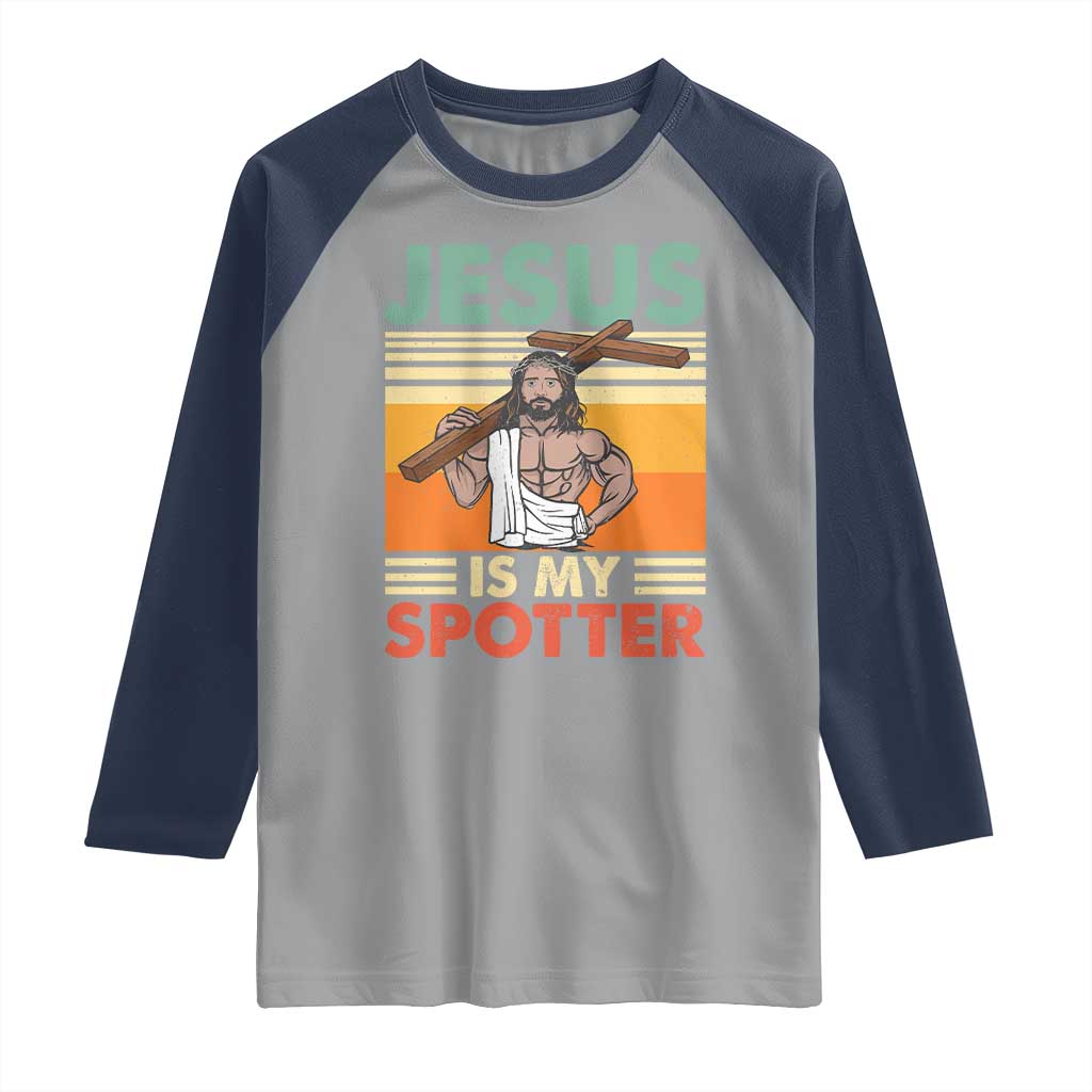 Jesus Is My Spotter Raglan Shirt Funny Gym Christian Fitness TS02 Sport Gray Navy Print Your Wear