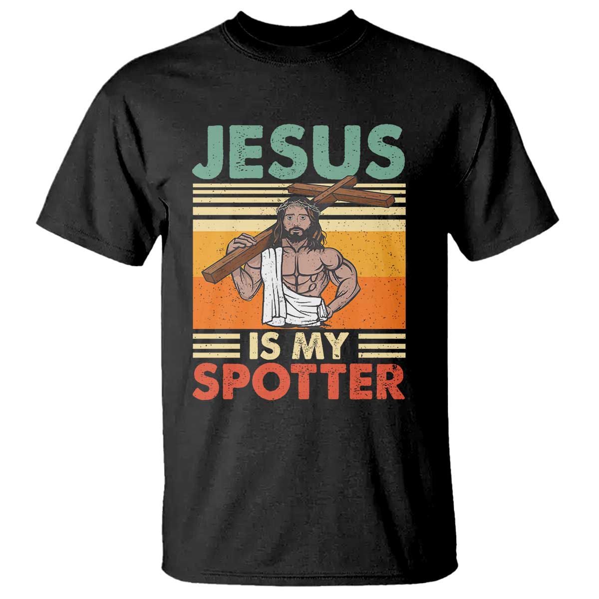 Jesus Is My Spotter T Shirt Funny Gym Christian Fitness TS02 Black Print Your Wear