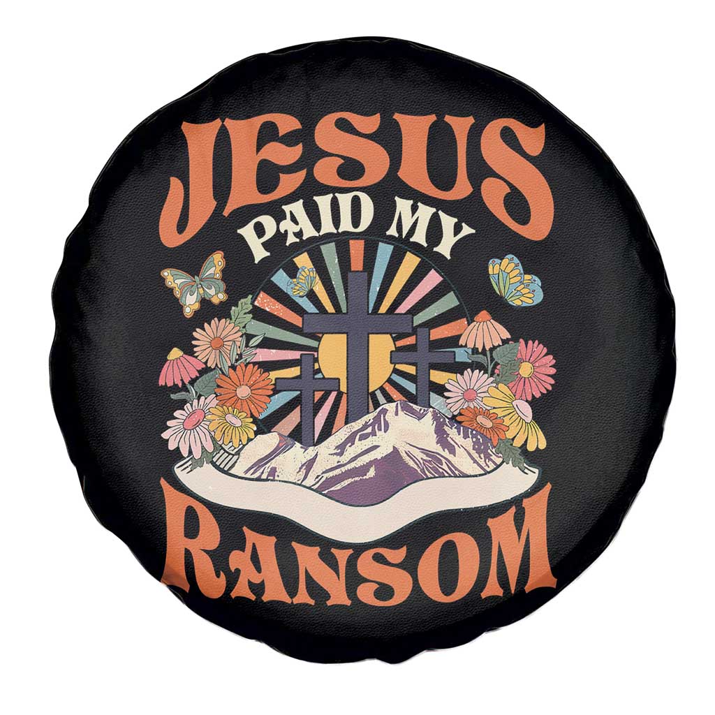 Jesus Paid My Ransom Spare Tire Cover Jesus Christian Faith Good Friday Bible Verse TS11 Print Your Wear