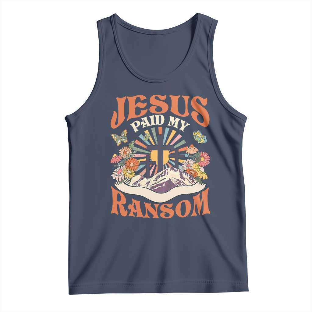 Jesus Paid My Ransom Tank Top Jesus Christian Faith Good Friday Bible Verse TS11 Navy Print Your Wear