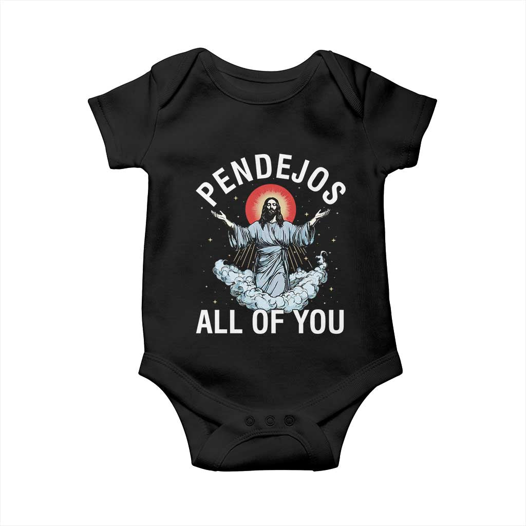 Jesus Sarcastic Humor Baby Onesie Pendejos All Of You TS10 Black Print Your Wear