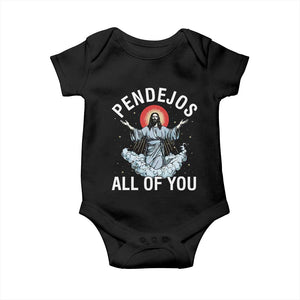 Jesus Sarcastic Humor Baby Onesie Pendejos All Of You TS10 Black Print Your Wear