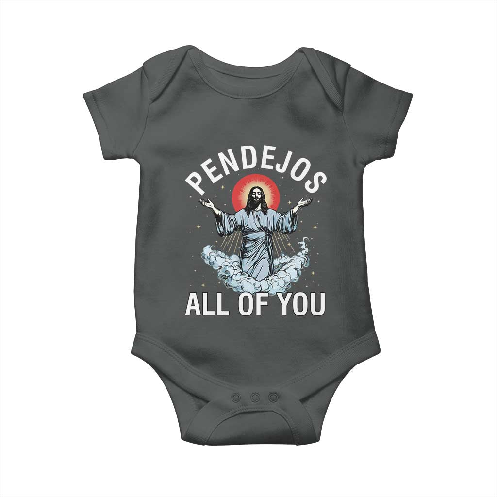 Jesus Sarcastic Humor Baby Onesie Pendejos All Of You TS10 Dark Heather Print Your Wear