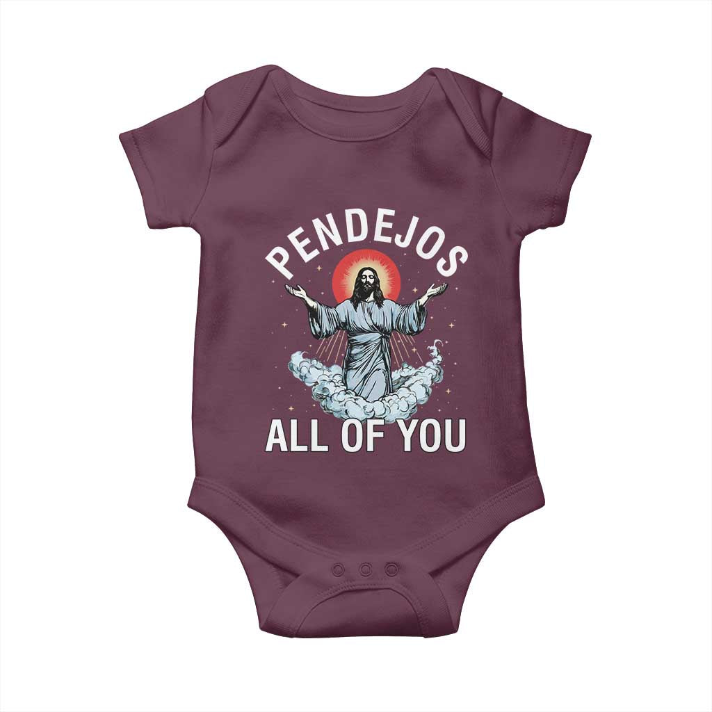 Jesus Sarcastic Humor Baby Onesie Pendejos All Of You TS10 Maroon Print Your Wear