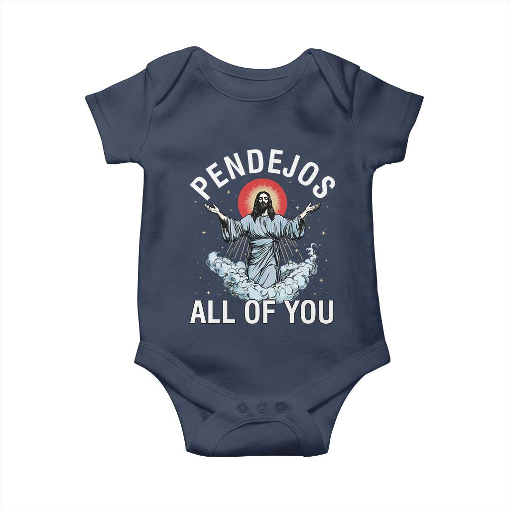 Jesus Sarcastic Humor Baby Onesie Pendejos All Of You TS10 Navy Print Your Wear