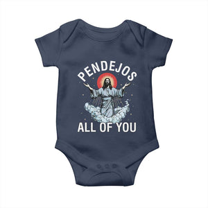 Jesus Sarcastic Humor Baby Onesie Pendejos All Of You TS10 Navy Print Your Wear