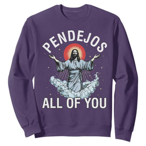 Jesus Sarcastic Humor Sweatshirt Pendejos All Of You TS10 Purple Print Your Wear