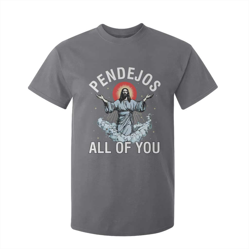 Jesus Sarcastic Humor T Shirt For Kid Pendejos All Of You TS10 Charcoal Print Your Wear