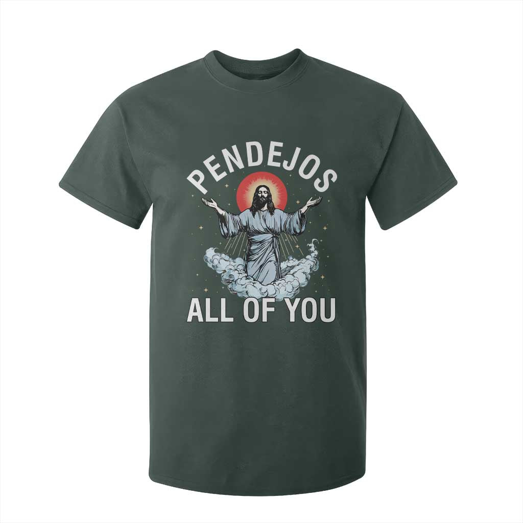 Jesus Sarcastic Humor T Shirt For Kid Pendejos All Of You TS10 Dark Forest Green Print Your Wear
