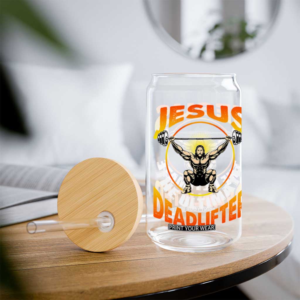 Jesus The Ultimate Deadlifter Glass Can Funny Jesus Workout Motivation Bodybuilding Fitness TS02 Print Your Wear