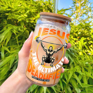 Jesus The Ultimate Deadlifter Glass Can Funny Jesus Workout Motivation Bodybuilding Fitness TS02 Print Your Wear
