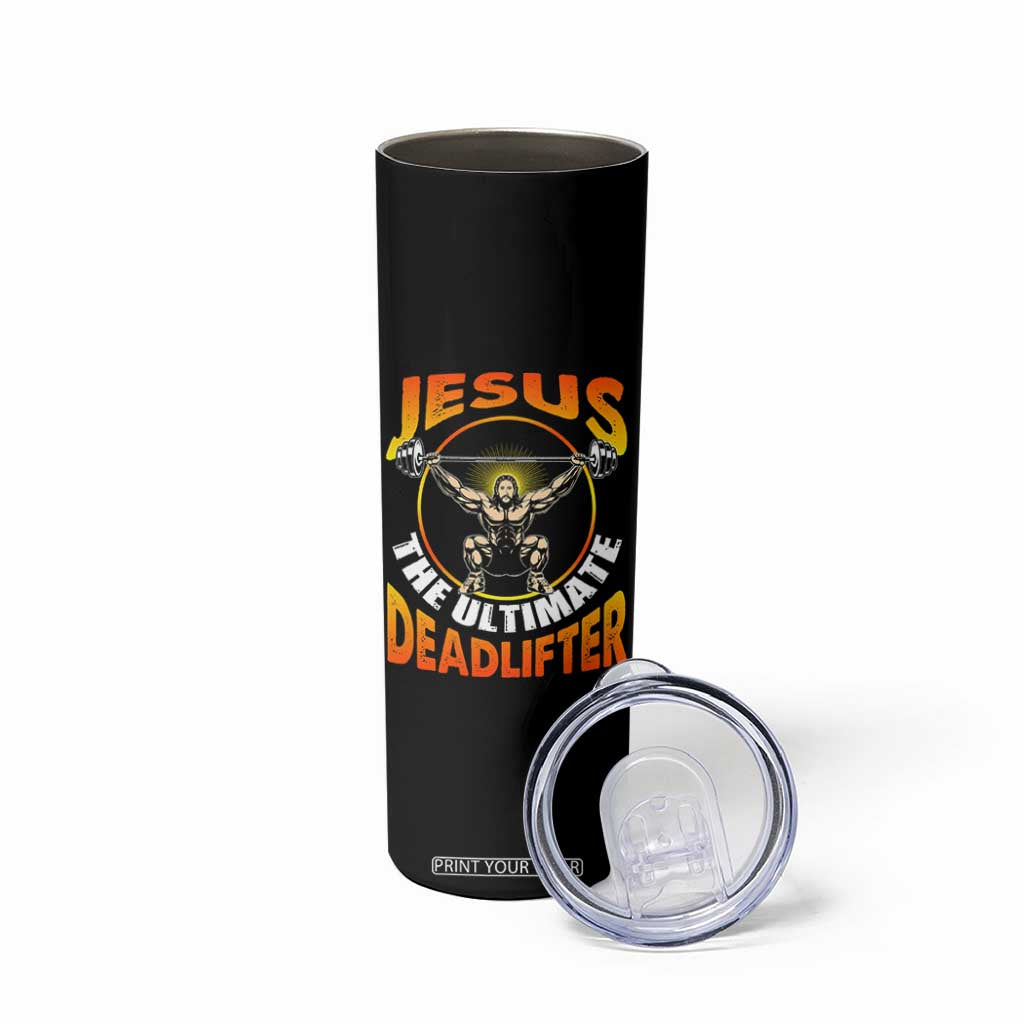 Jesus The Ultimate Deadlifter Skinny Tumbler Funny Jesus Workout Motivation Bodybuilding Fitness TS02 Print Your Wear