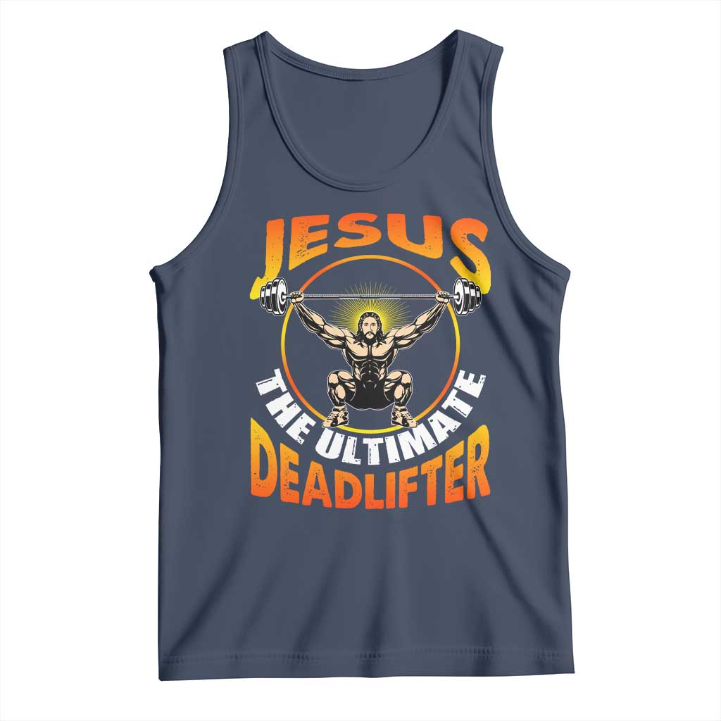 Jesus The Ultimate Deadlifter Tank Top Funny Jesus Workout Motivation Bodybuilding Fitness TS02 Navy Print Your Wear