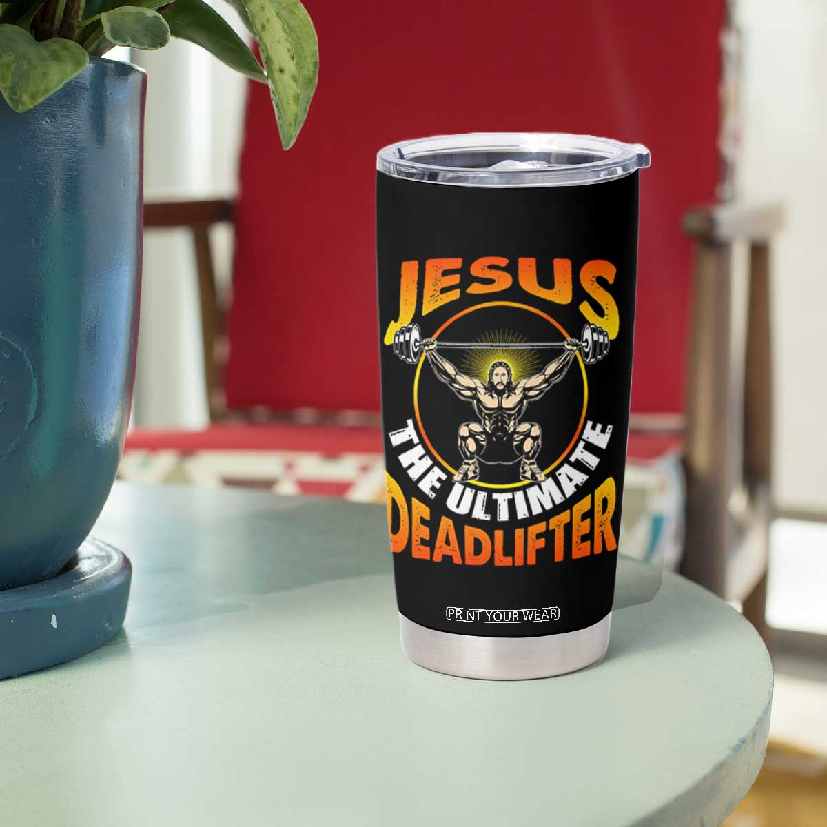Jesus The Ultimate Deadlifter Tumbler Cup Funny Jesus Workout Motivation Bodybuilding Fitness TS02 Print Your Wear