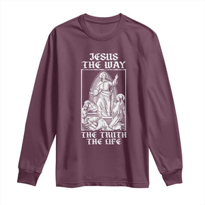 Jesus The Way The Truth The Life Long Sleeve Shirt Religious Christian Faith TS02 Maroon Print Your Wear