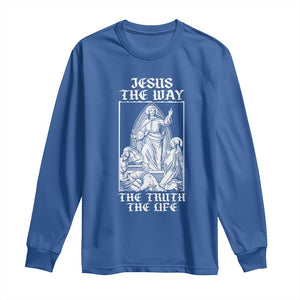 Jesus The Way The Truth The Life Long Sleeve Shirt Religious Christian Faith TS02 Royal Blue Print Your Wear