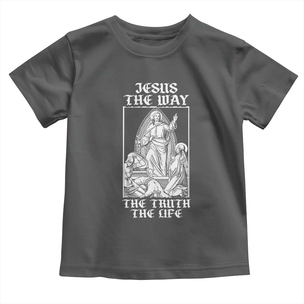 Jesus The Way The Truth The Life Toddler T Shirt Religious Christian Faith TS02 Dark Heather Print Your Wear