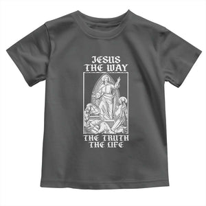 Jesus The Way The Truth The Life Toddler T Shirt Religious Christian Faith TS02 Dark Heather Print Your Wear