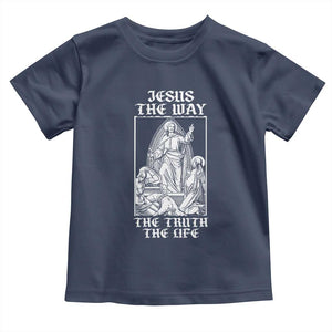 Jesus The Way The Truth The Life Toddler T Shirt Religious Christian Faith TS02 Navy Print Your Wear